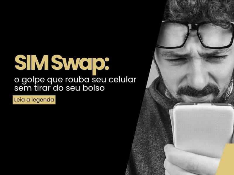 SIM Swap: O Golpe que rouba seu celular sem tirar do seu bolso