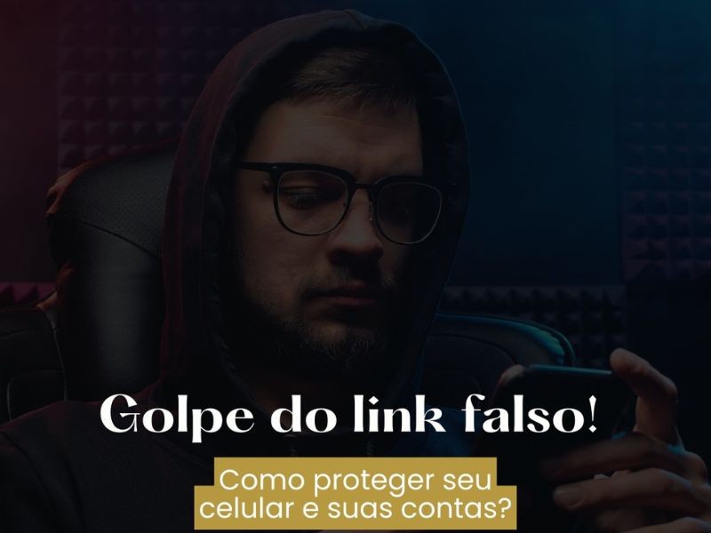 Golpe do link falso, Como Proteger seu Celular e suas Contas?